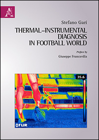 Thermal-instrumental diagnosis in football world