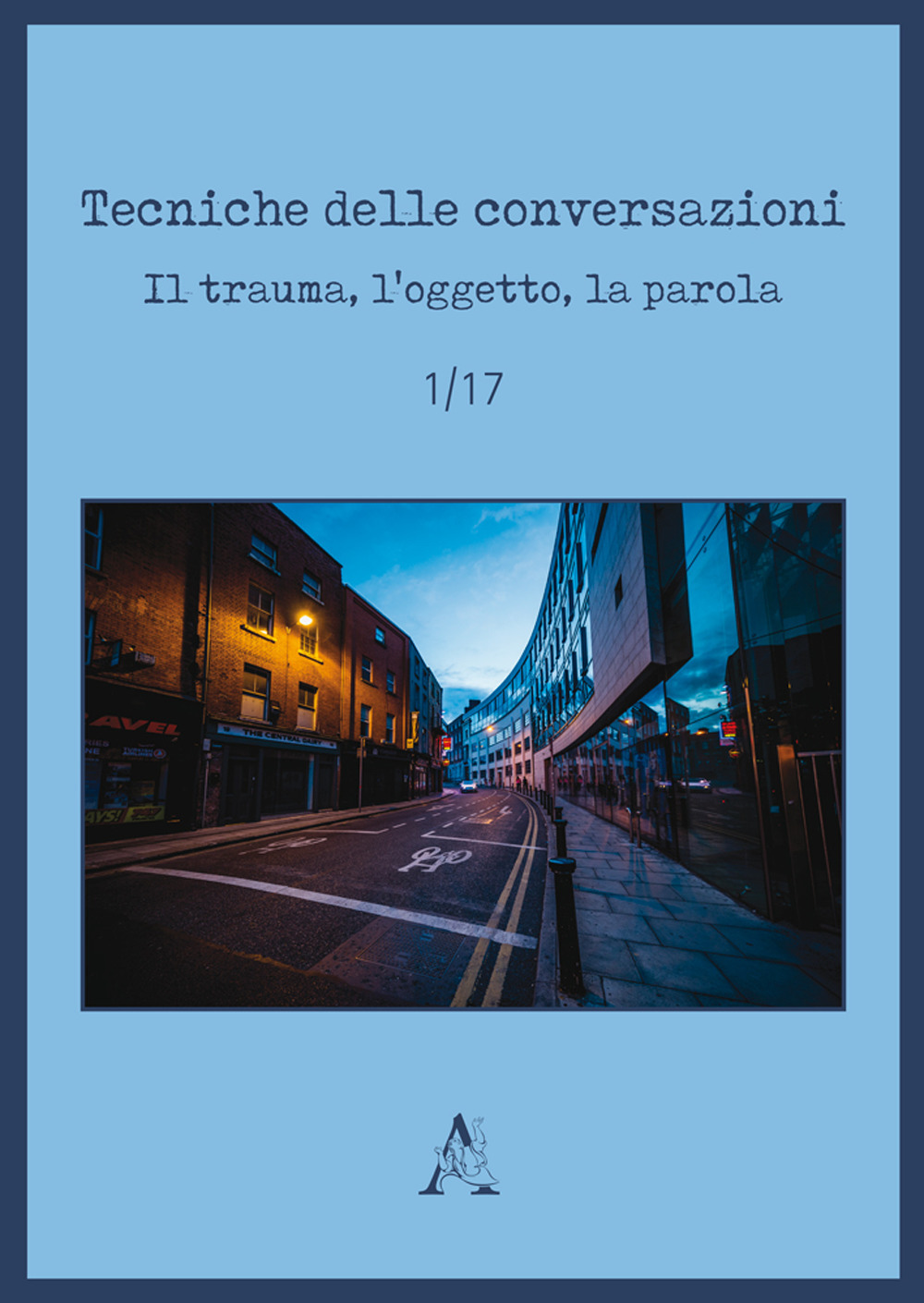 Tecniche delle conversazioni. Vol. 1