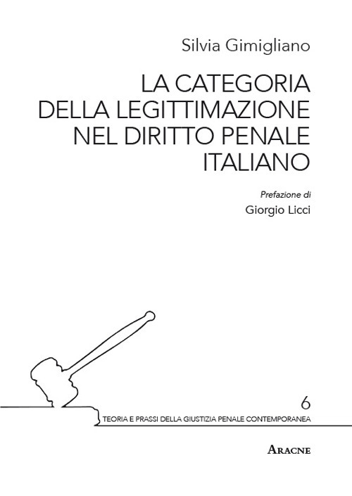 La categoria della legittimazione nel diritto penale italiano