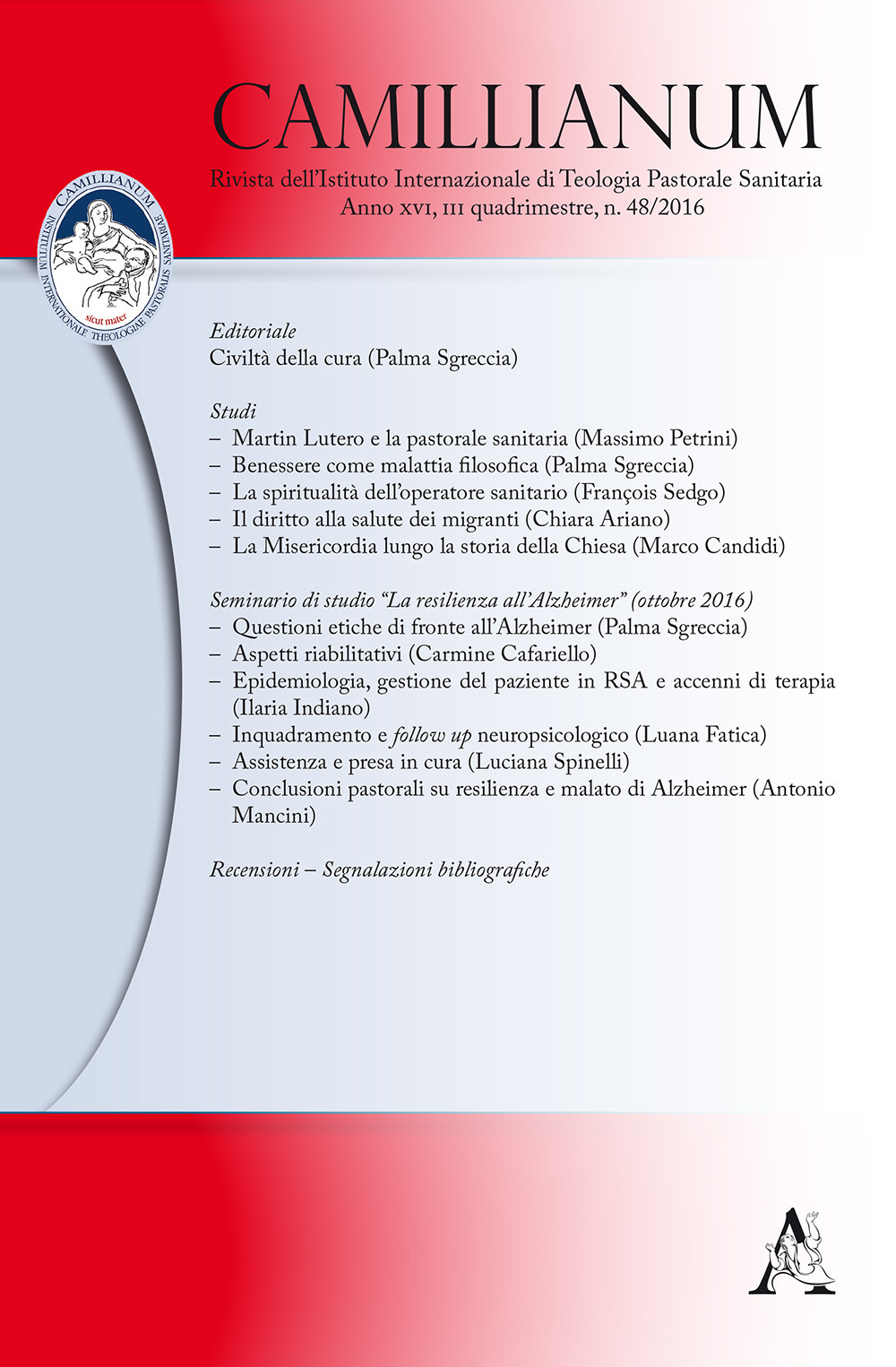Camillianum. Rivista dell'Istituto internazionale di Teologia Pastorale Sanitaria. Vol. 48