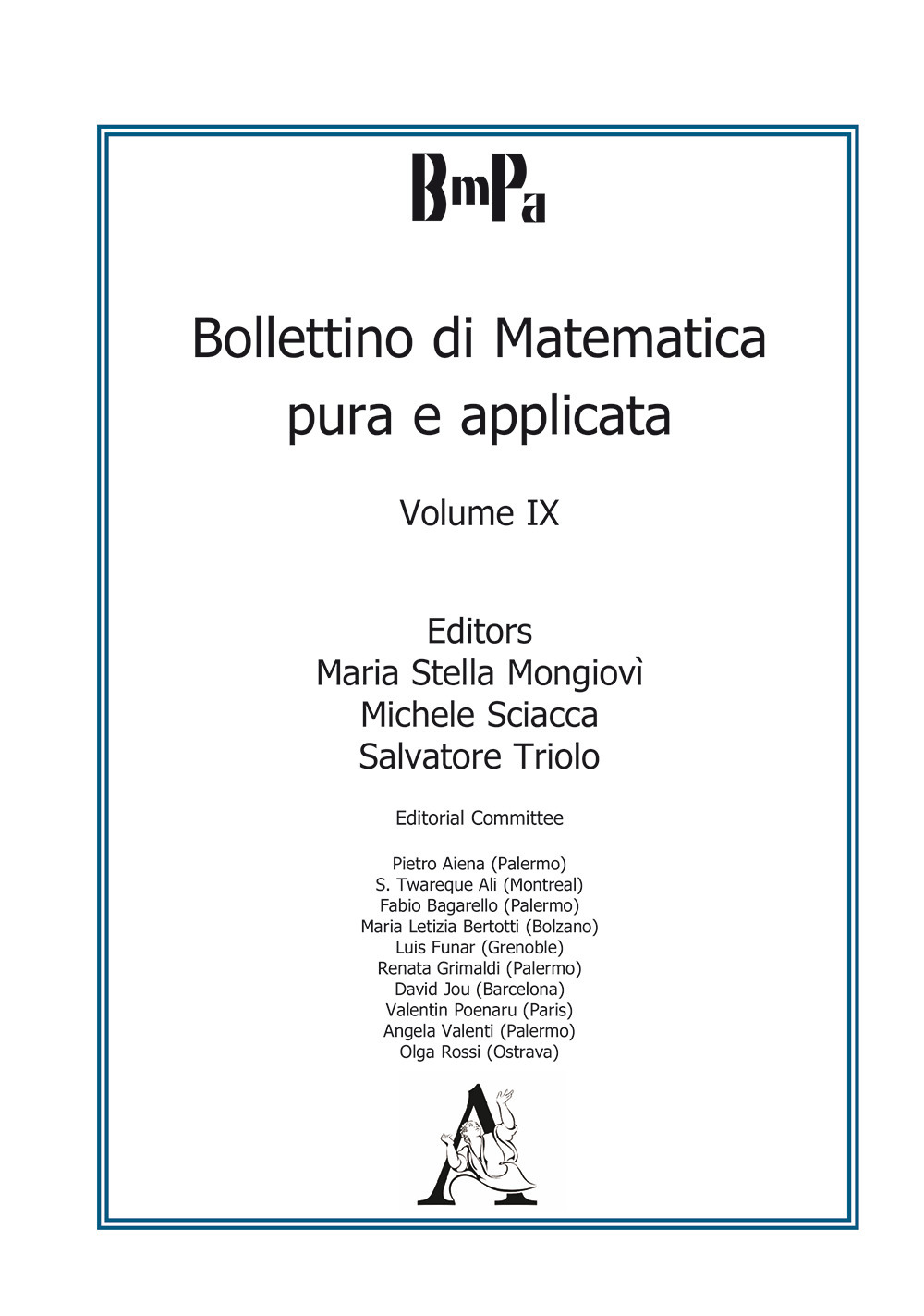 Bollettino di matematica pura e applicata. Vol. 9