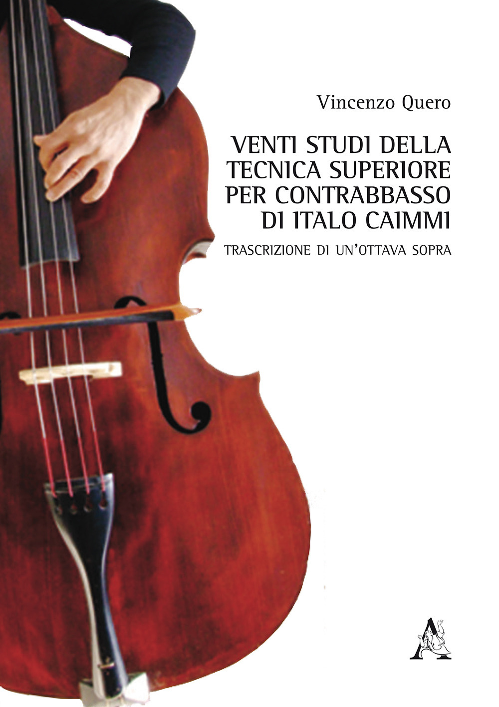 Venti studi della tecnica superiore per contrabbasso di Italo Caimmi. Trascrizione di una ottava sopra