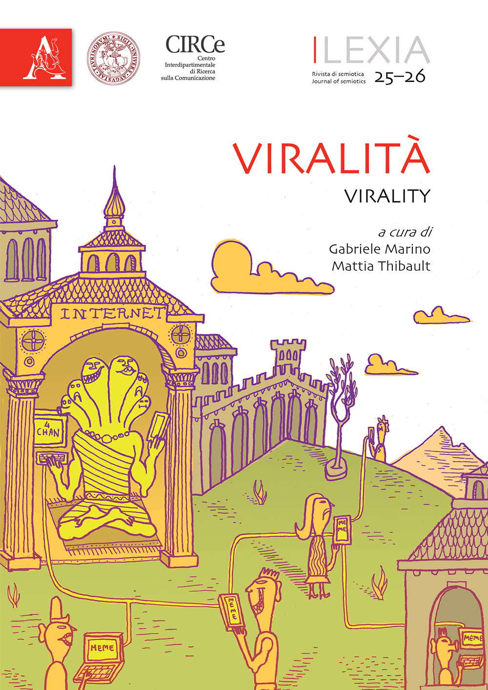 Lexia. Rivista di semiotica. Vol. 25-26: Viralità-Virality