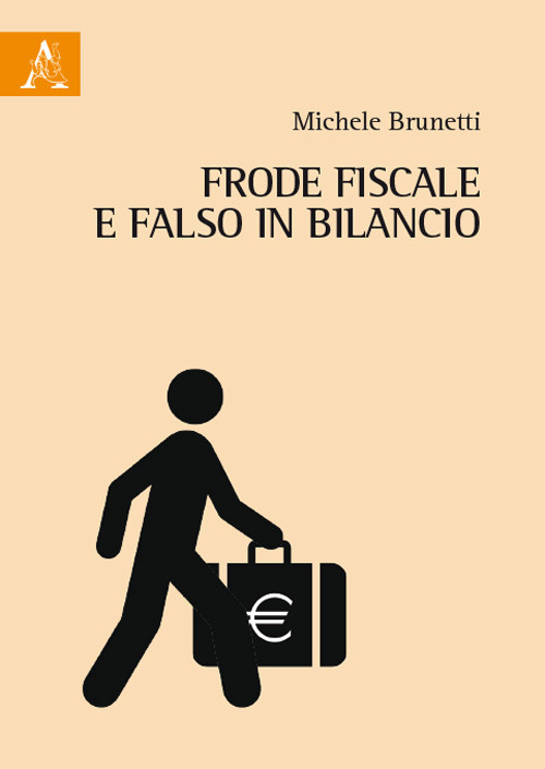 Frode fiscale e falso in bilancio