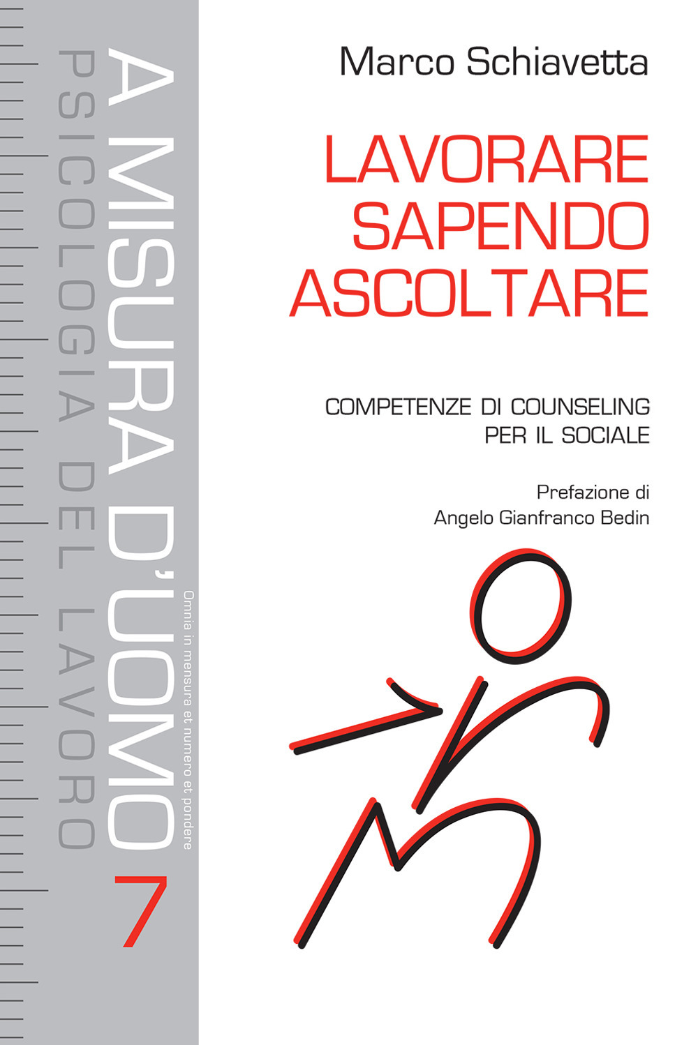 Lavorare sapendo ascoltare. Competenze di counseling per il sociale