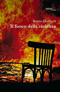 Il fuoco della violenza
