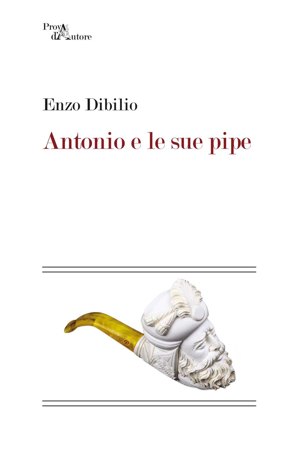 Antonio e le sue pipe