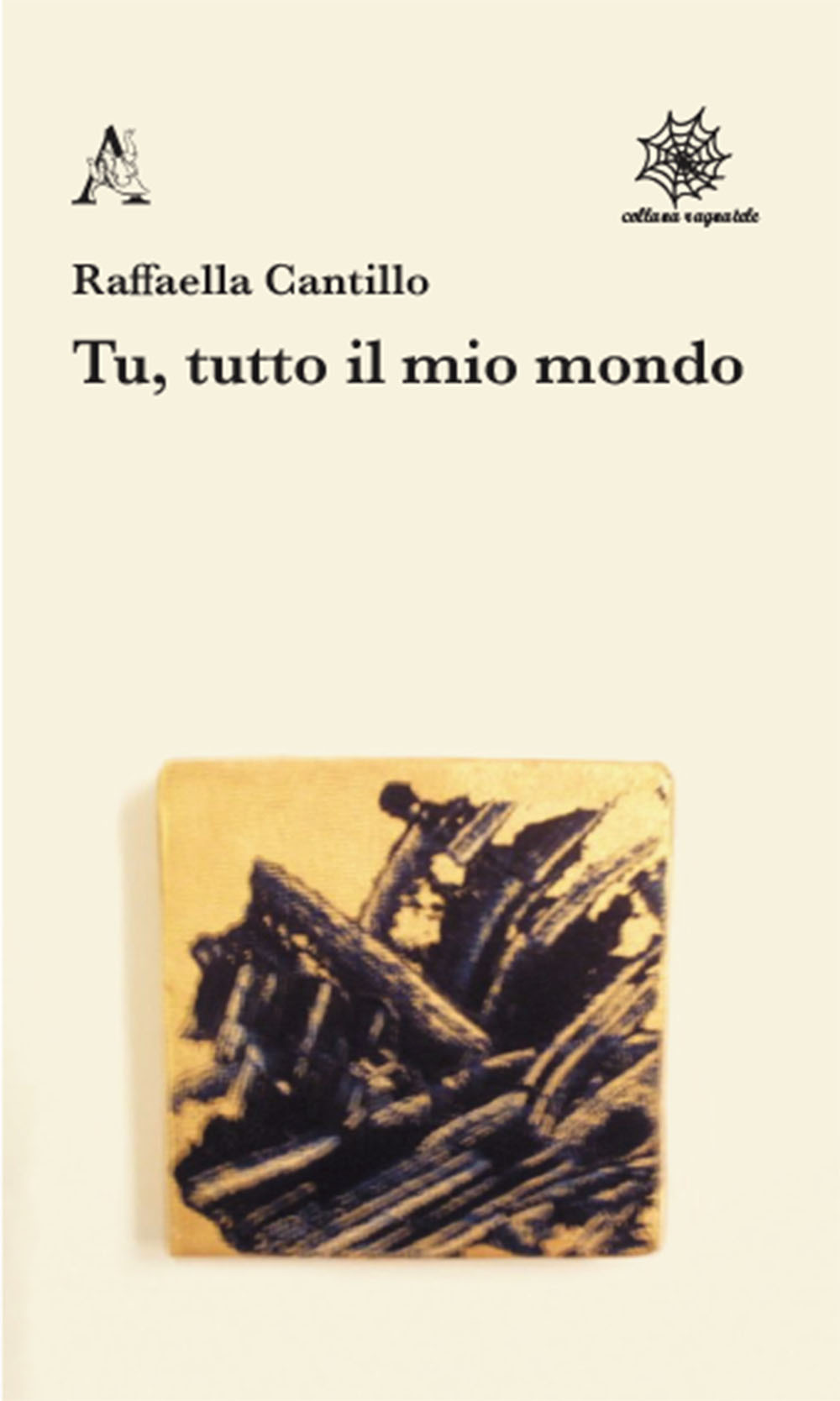 Tu, tutto il mio mondo