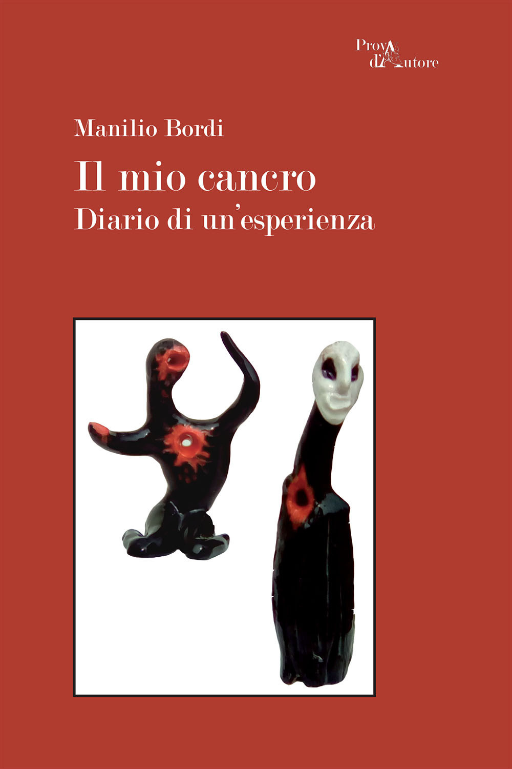 Il mio cancro. Diario di un'esperienza