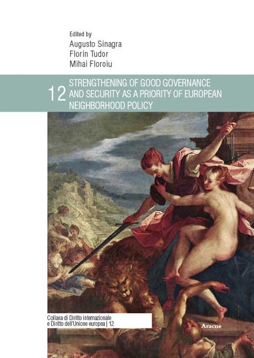 Strengthening of good governance and security as a priority of European Neighborhood Policy