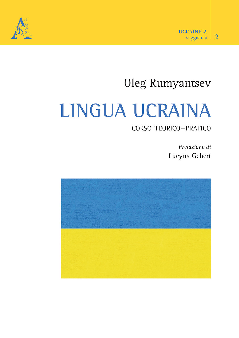Lingua ucraina. Corso teorico–pratico