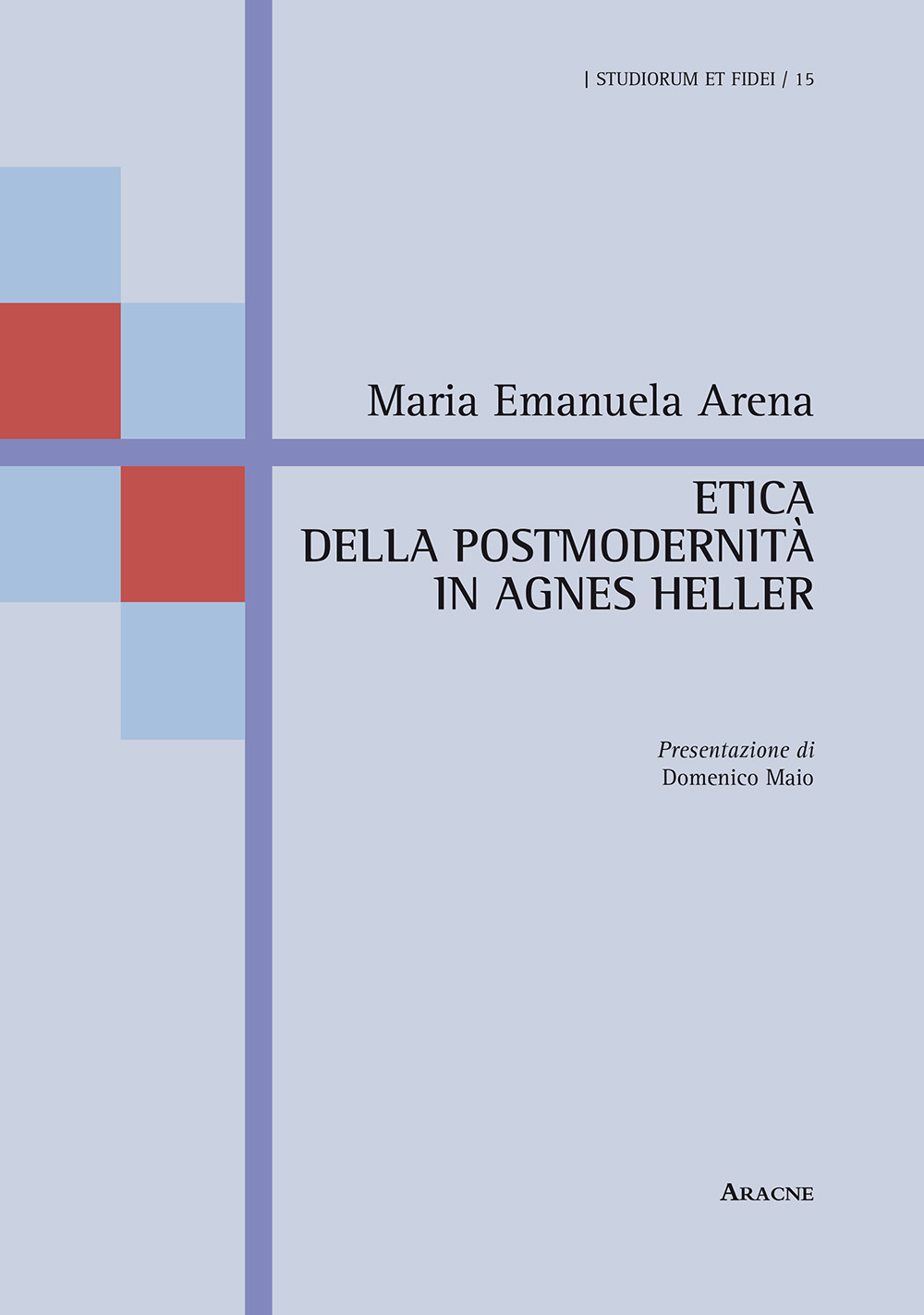 Etica della postmodernità in Agnes Heller