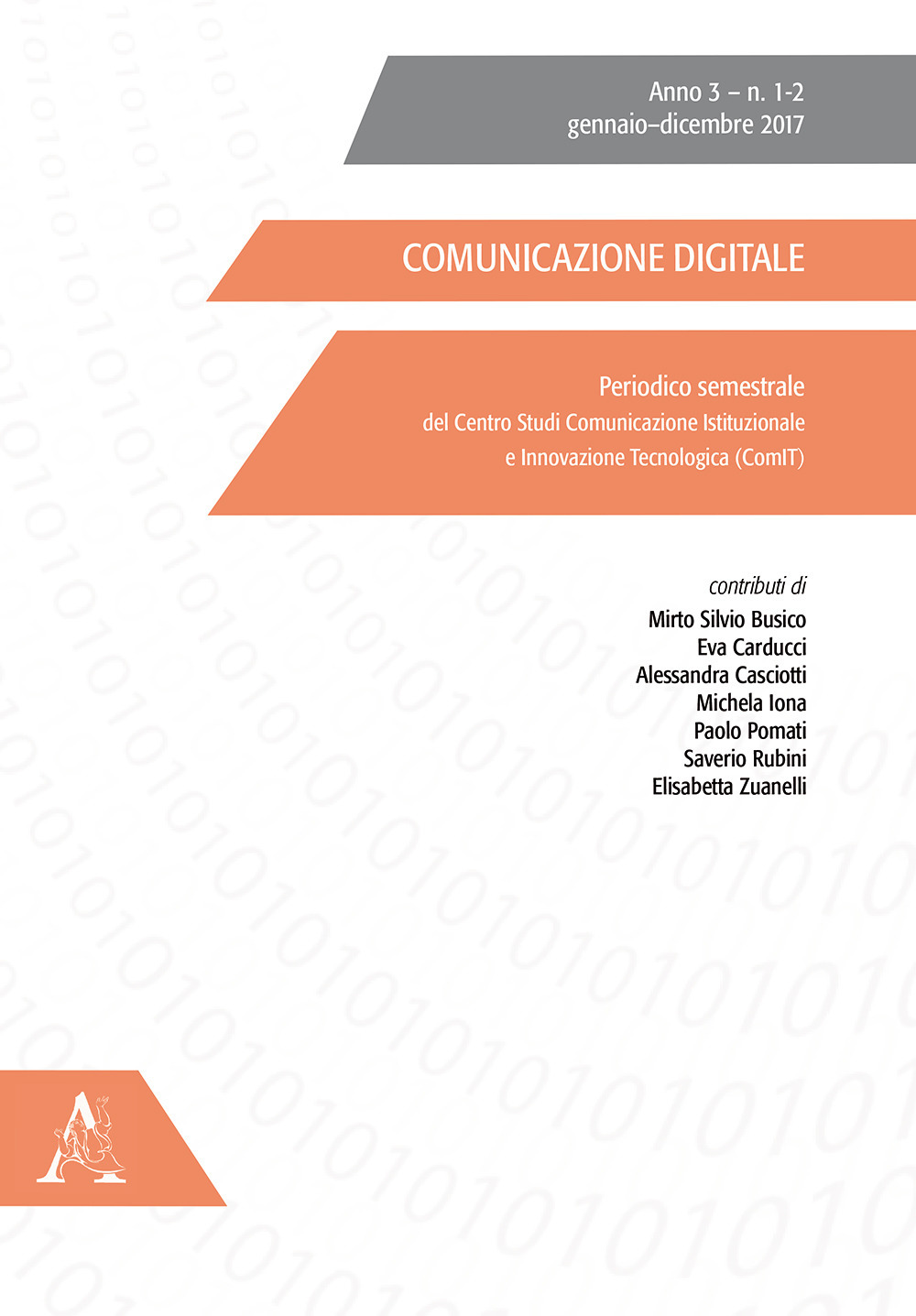 Comunicazione digitale. Vol. 1-2: Gennaio-dicembre