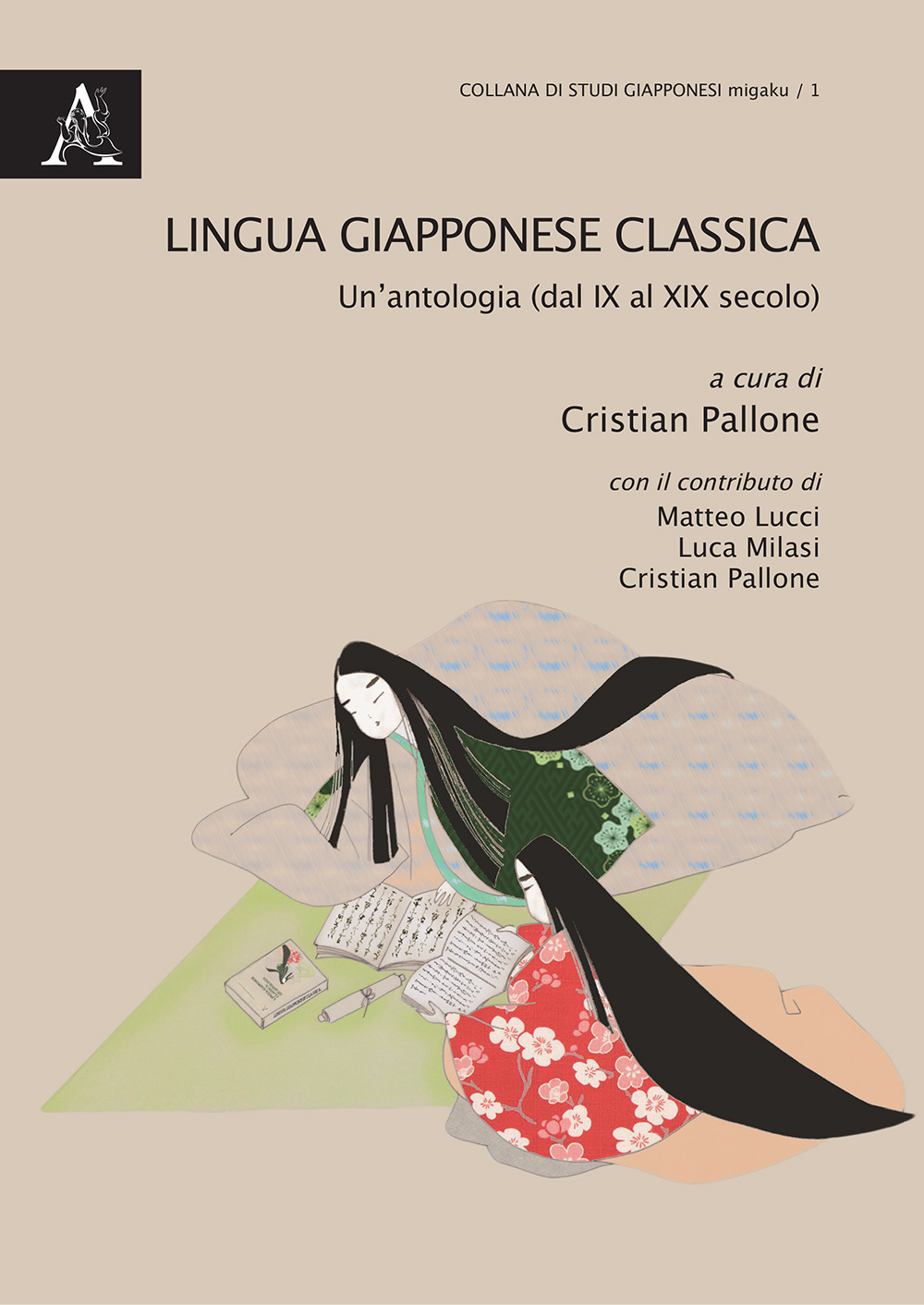 Lingua giapponese classica. Un'antologia (dal IX al XIX sec.)