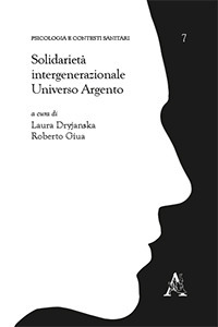 Solidarietà intergenerazionale. Universo argento