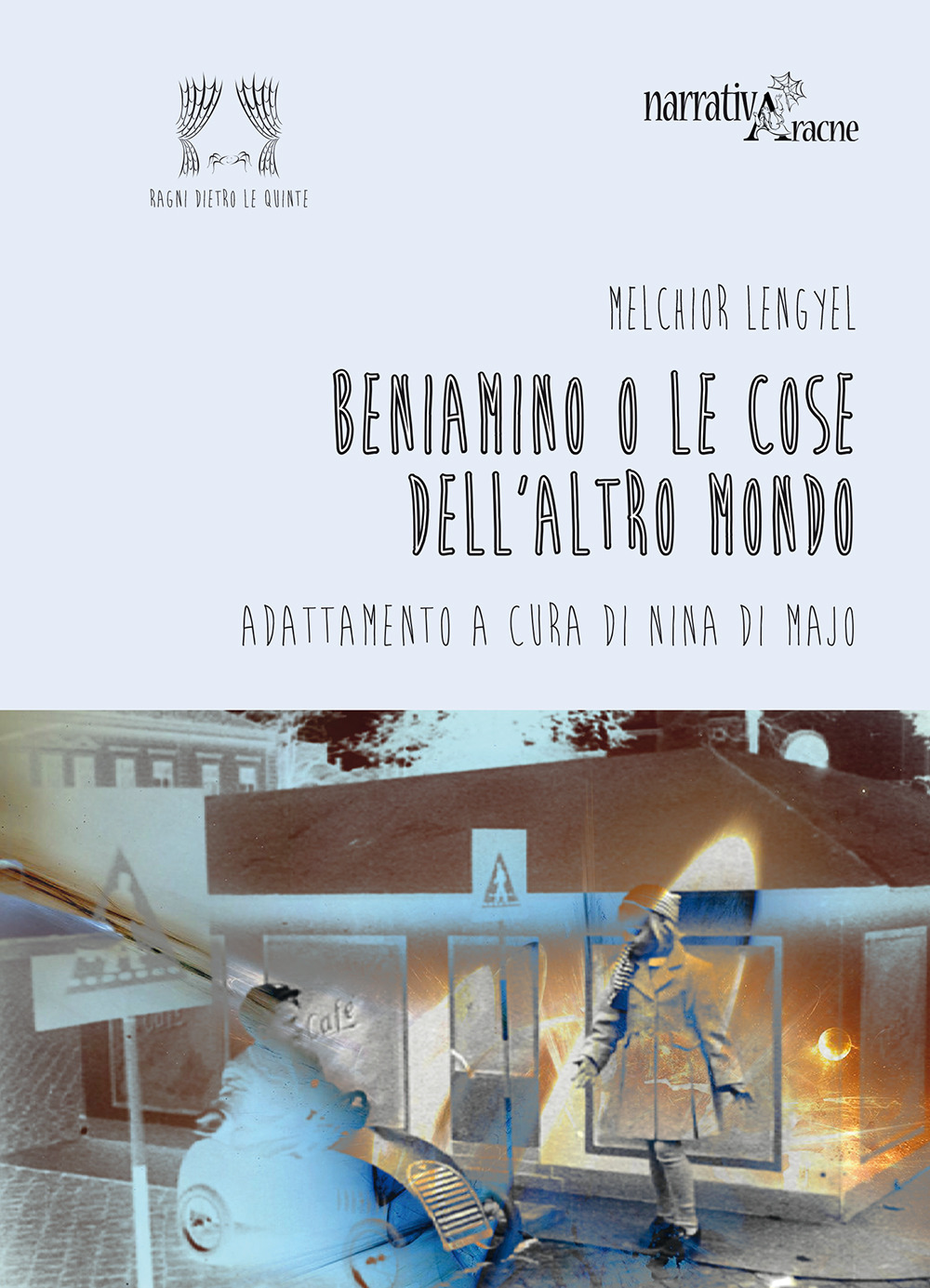 Beniamino o le cose dell'altro mondo