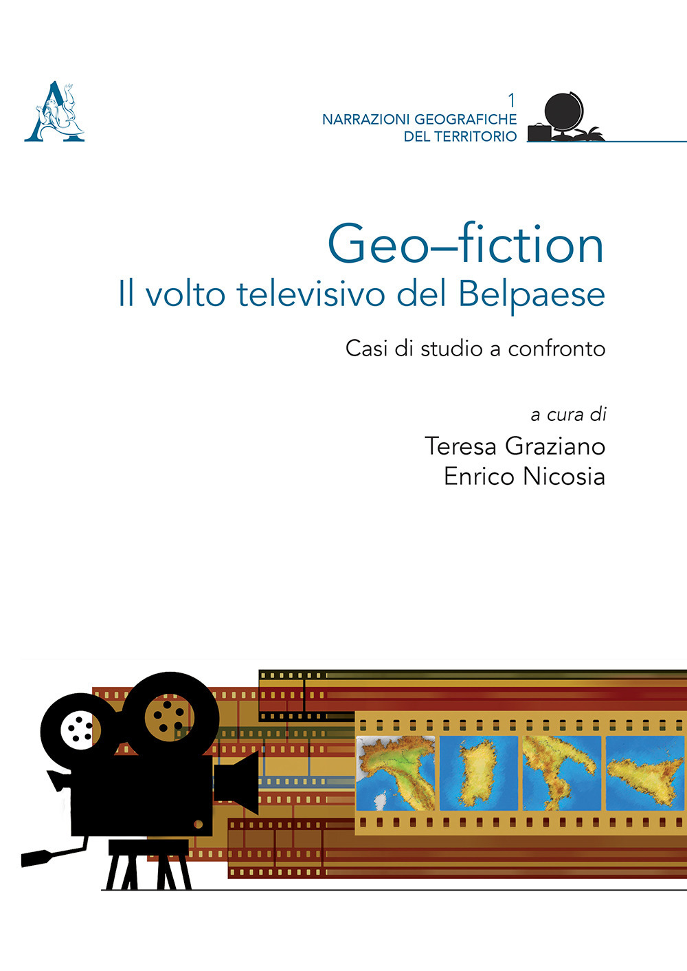 Geo-fiction: il volto televisivo del Belpaese. Casi di studio a confronto