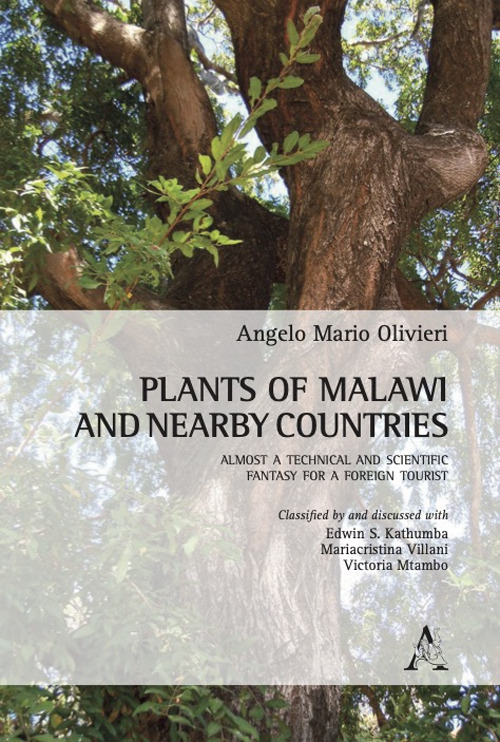 Plants of Malawi and nearby Countries. Almost a technical and scientific fantasy for a Foreign Tourist