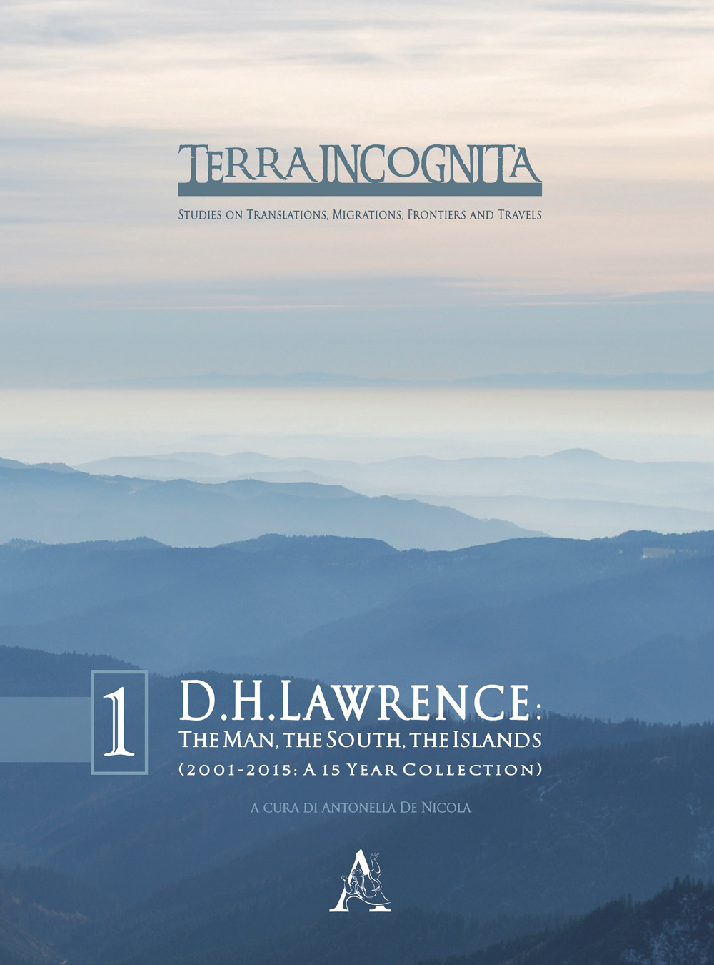 David Herbert Lawrence. The man, the South, the islands (2001–2015: a 15 year collection)