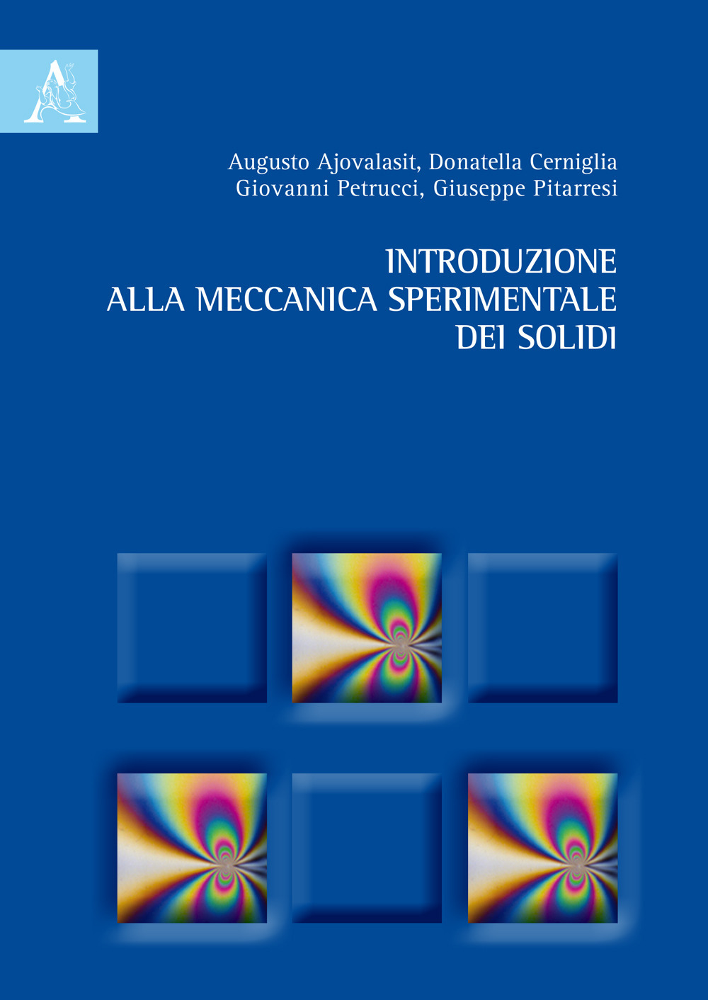 Introduzione alla meccanica sperimentale dei solidi