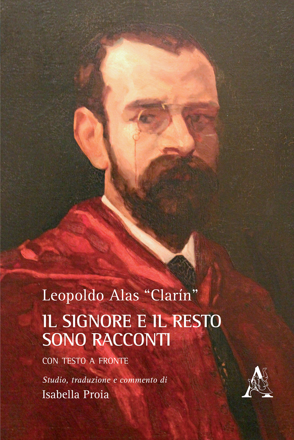 Il Signore e il resto sono racconti. Testo spagnolo a fronte