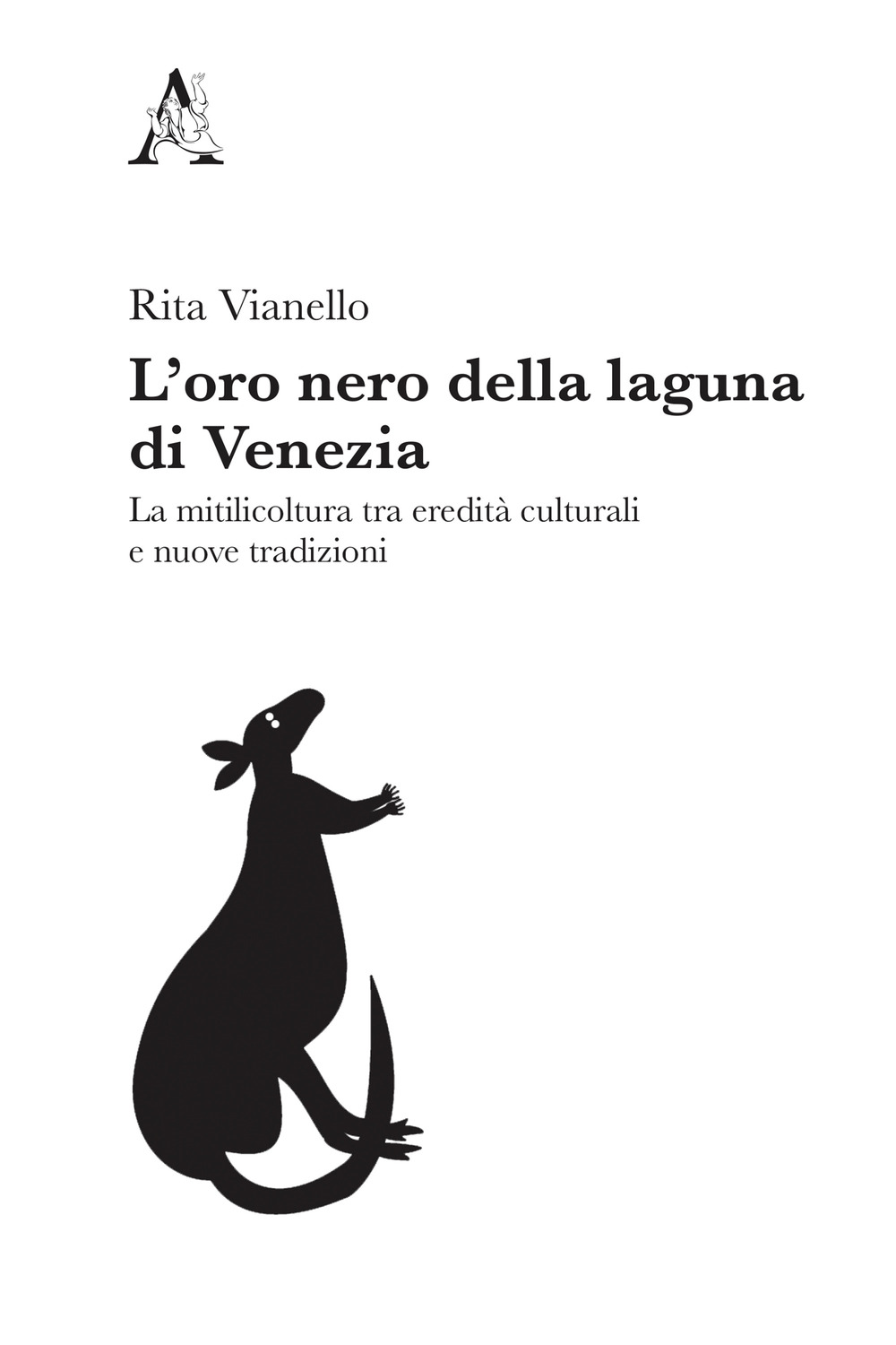 L'oro nero della laguna di Venezia. La mitilicoltura tra eredità culturali e nuove tradizioni