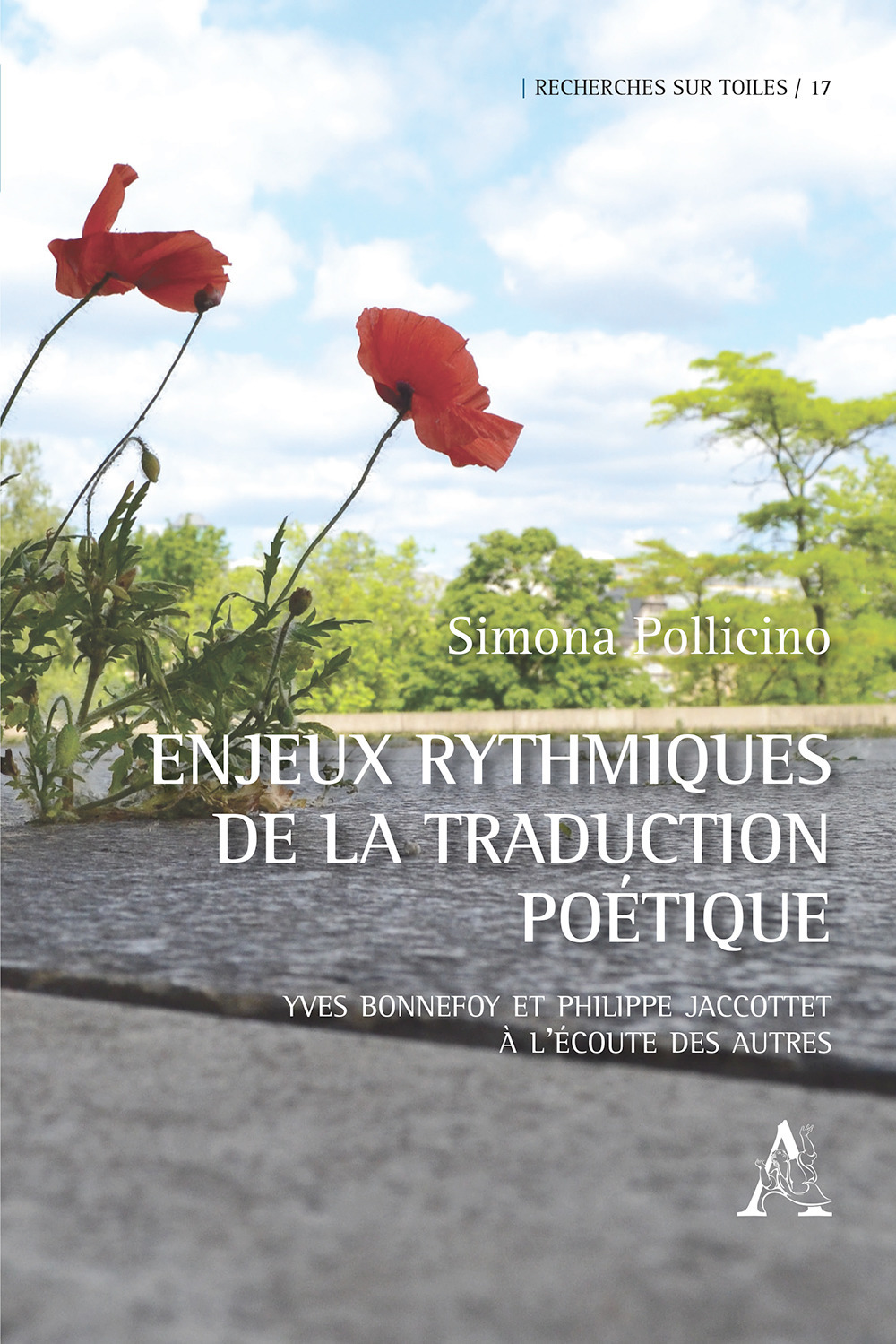 Enjeux rythmiques de la traduction poétique. Yves Bonnefoy et Philippe Jaccottet à l'écoute des autres