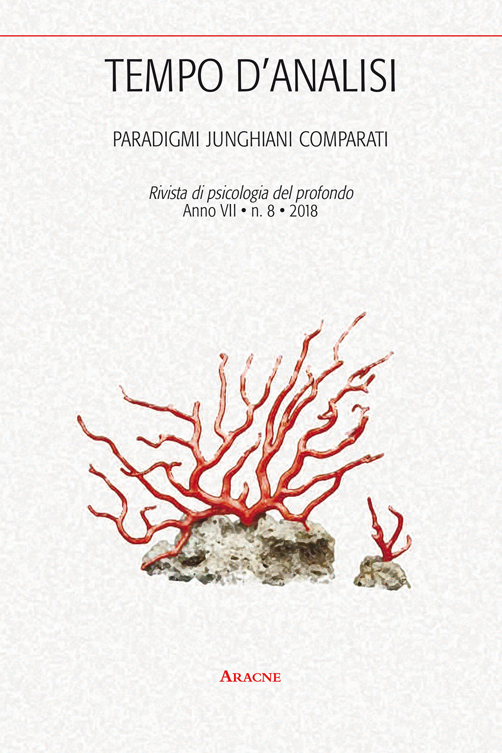 Tempo d'analisi. Paradigmi junghiani comparati. Rivista di psicologia del profondo. Vol. 8: Giugno