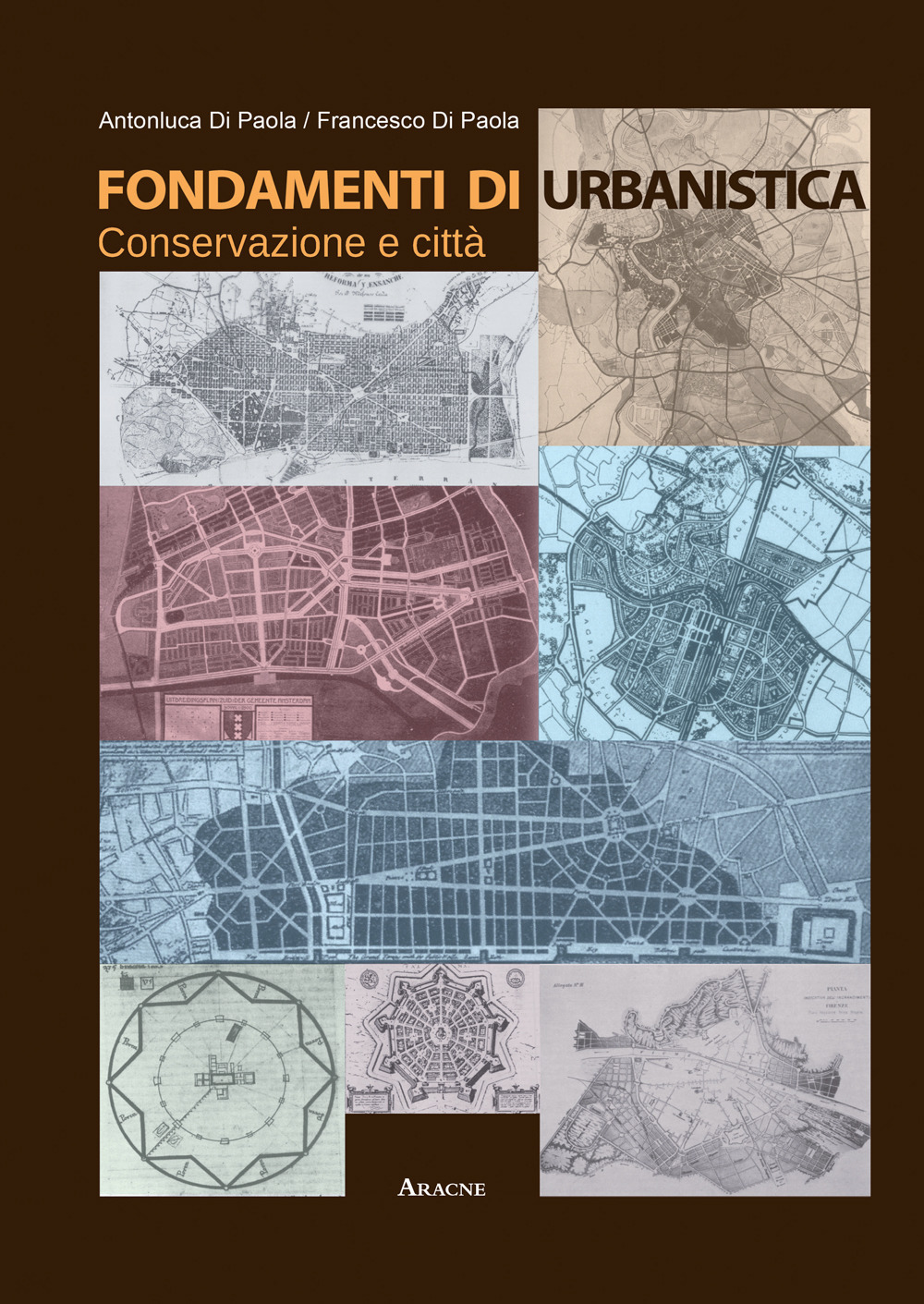 Fondamenti di urbanistica. Conservazione e città