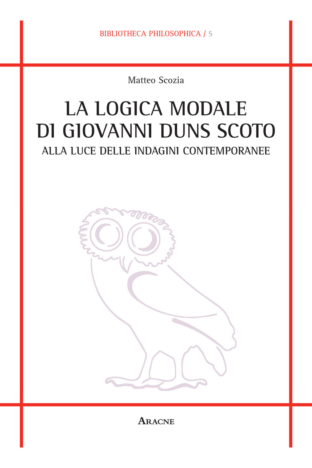La logica modale di Giovanni Duns Scoto alla luce delle indagini contemporanee