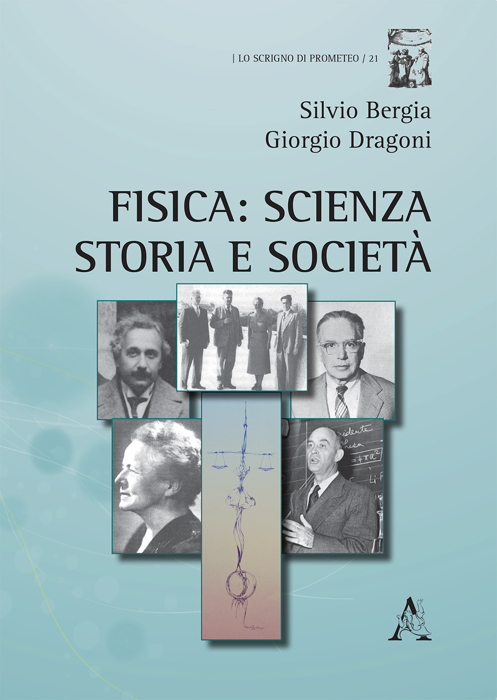 Fisica: scienza, storia e società