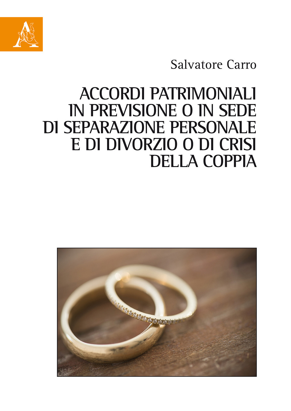 Accordi patrimoniali in previsione o in sede di separazione personale o di divorzio o di crisi della coppia