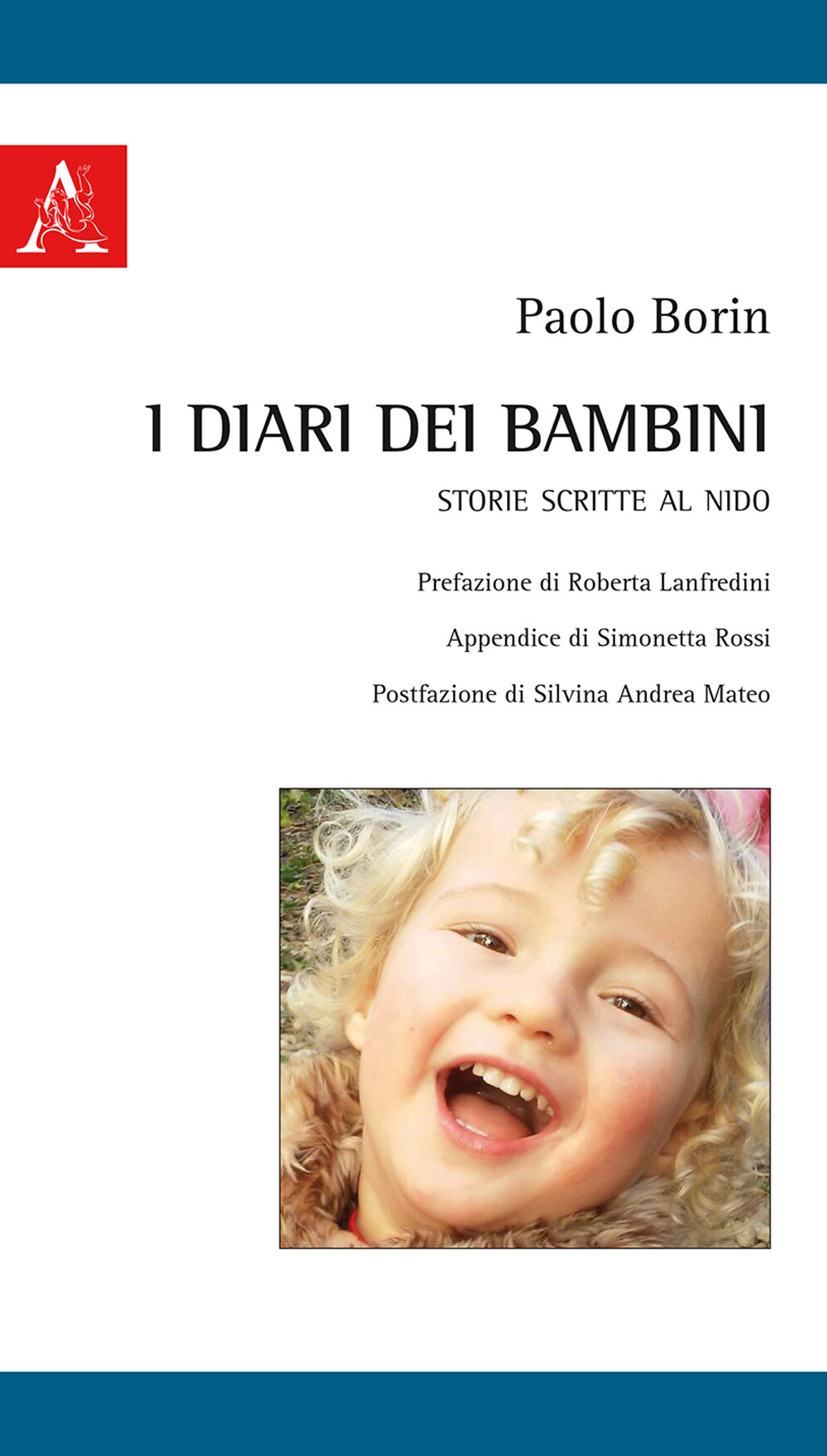 I diari dei bambini. Storie scritte al Nido