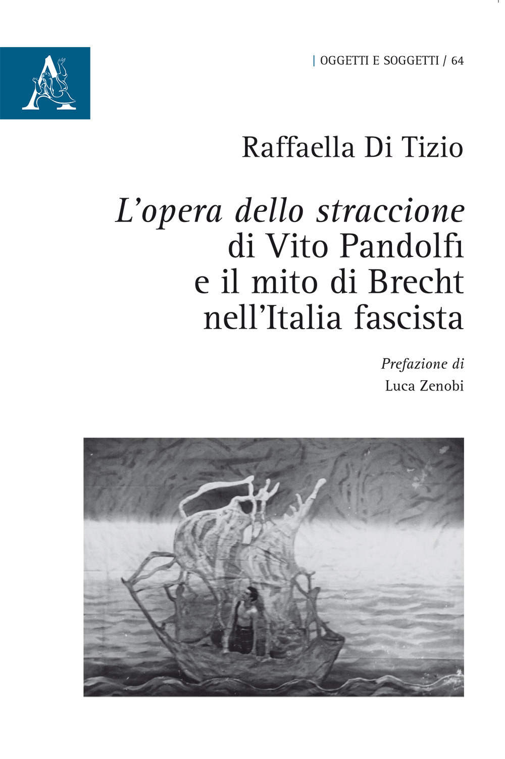 L'opera dello straccione di Vito Pandolfi e il mito di Brecht nell'Italia fascista
