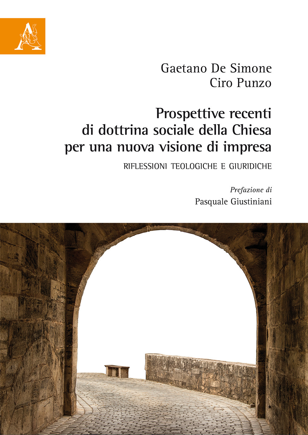 Prospettive recenti di dottrina sociale della chiesa per una nuova visione di impresa. Riflessioni teologiche e giuridiche