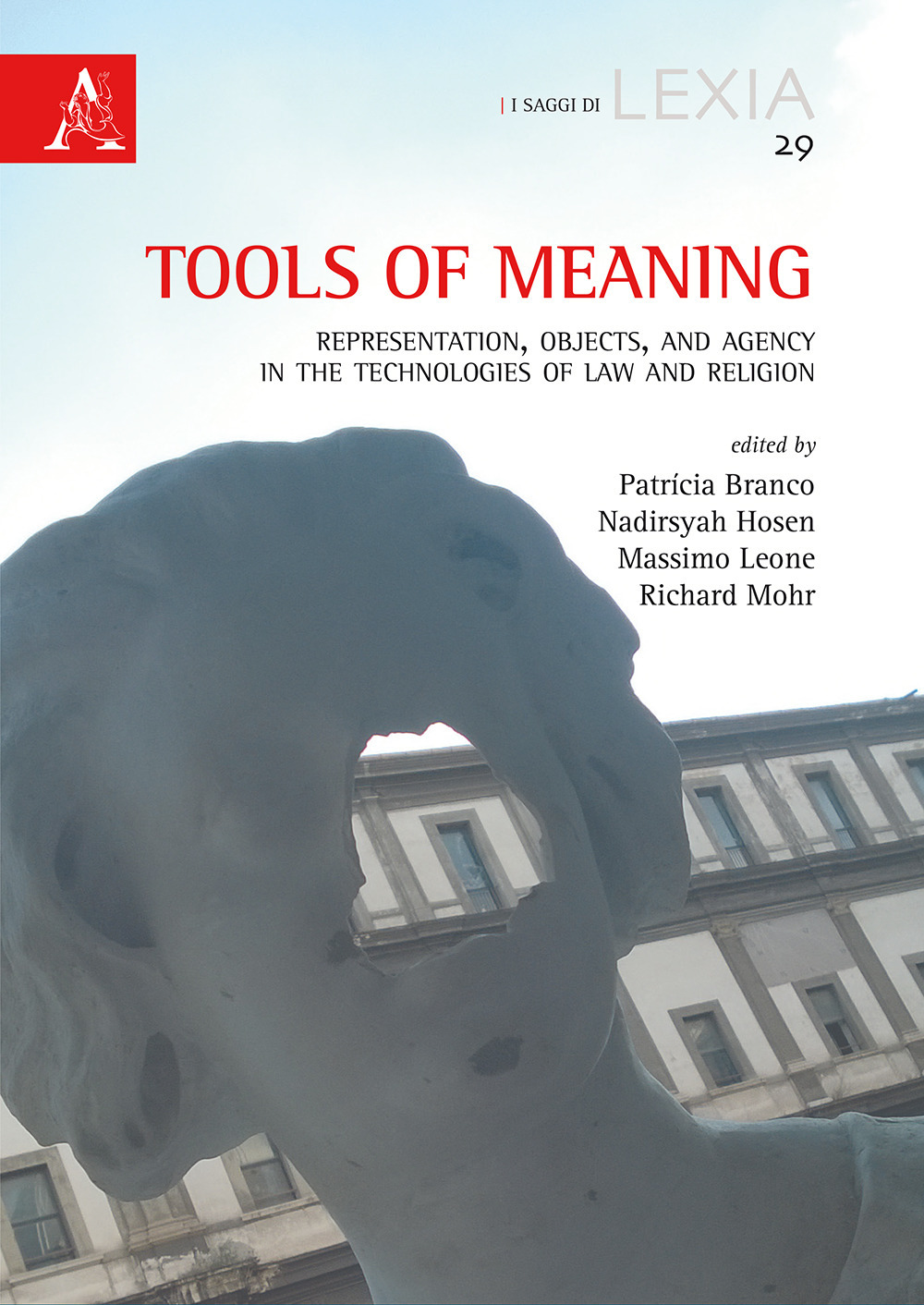 Tools of meaning. Representation, objects, and agency in the technologies of law and religion