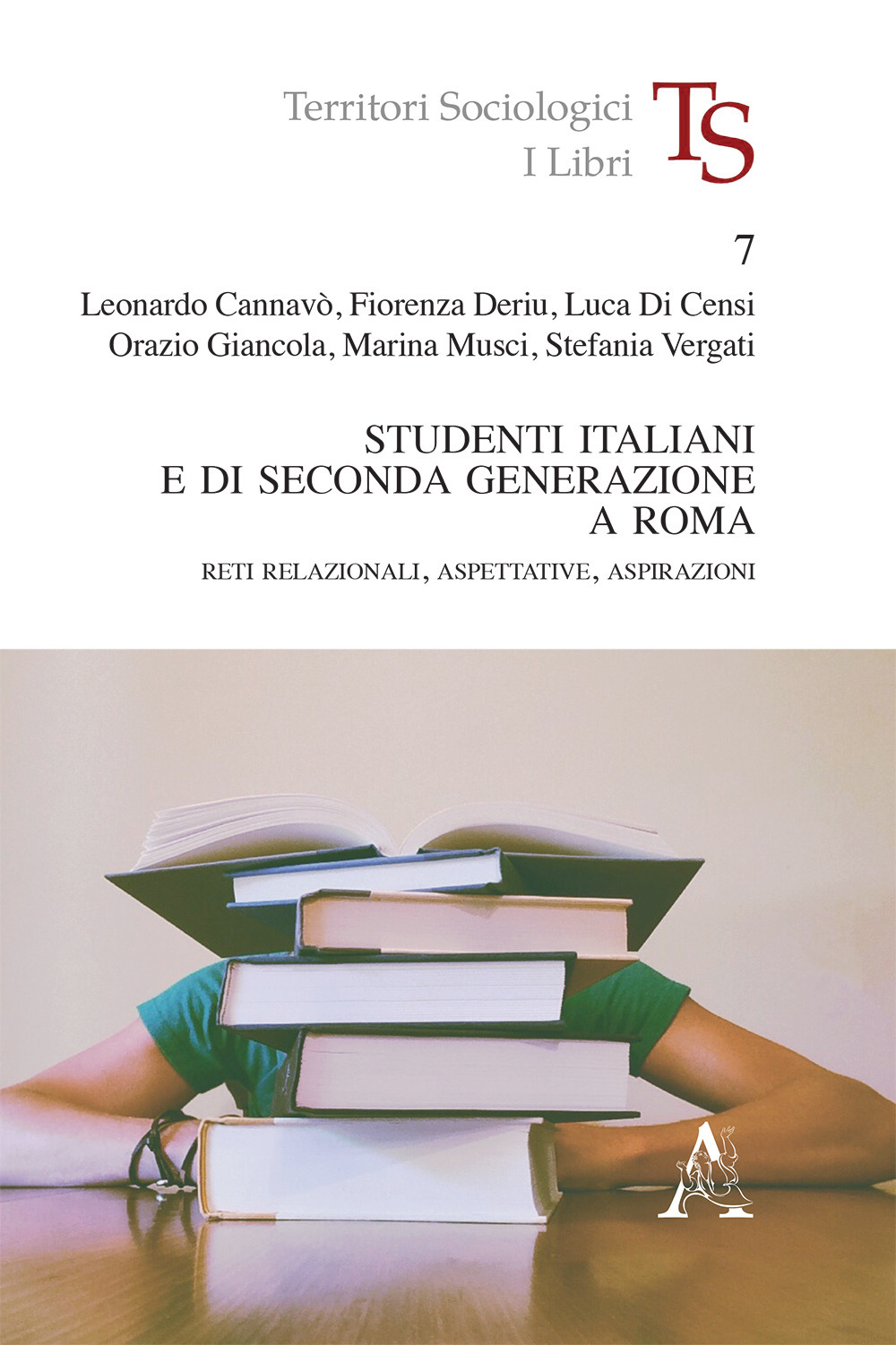 Studenti italiani e di seconda generazione a Roma. Reti relazionali, aspettative, aspirazioni