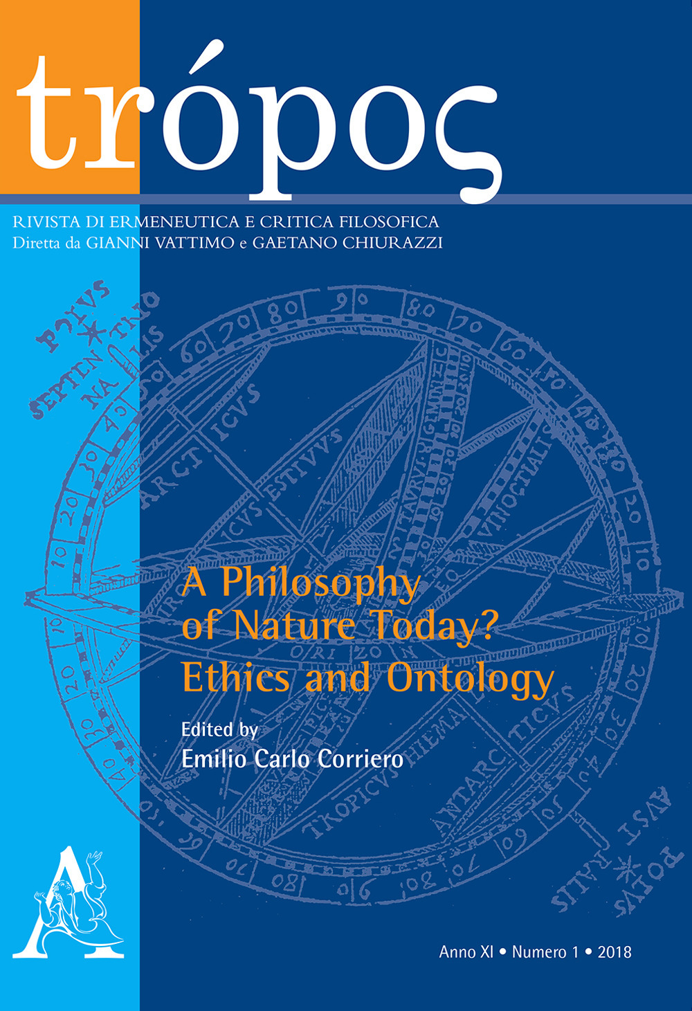 Trópos. Rivista di ermeneutica e critica filosofica. Vol. 1: A philosophy of nature today? Ethics and ontology