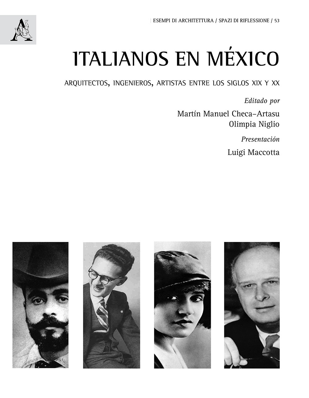 Italianos en México. Arquitectos, ingenieros, artistas entre los siglos XIX y XX