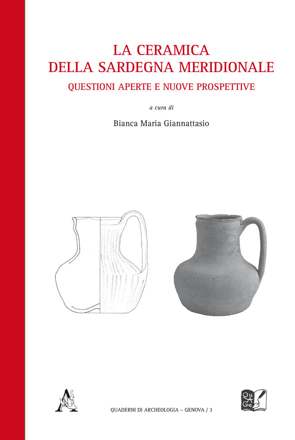La ceramica della Sardegna meridionale. Questioni aperte e nuove prospettive