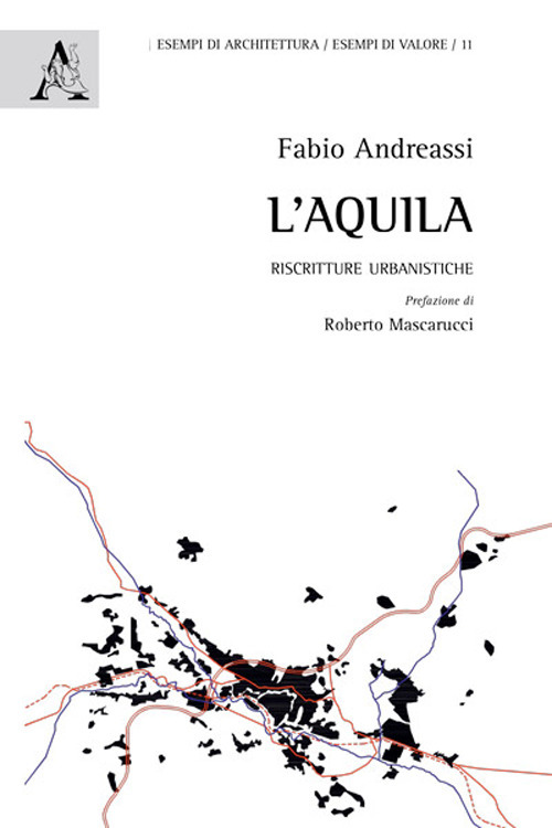 L'Aquila. Riscritture urbanistiche