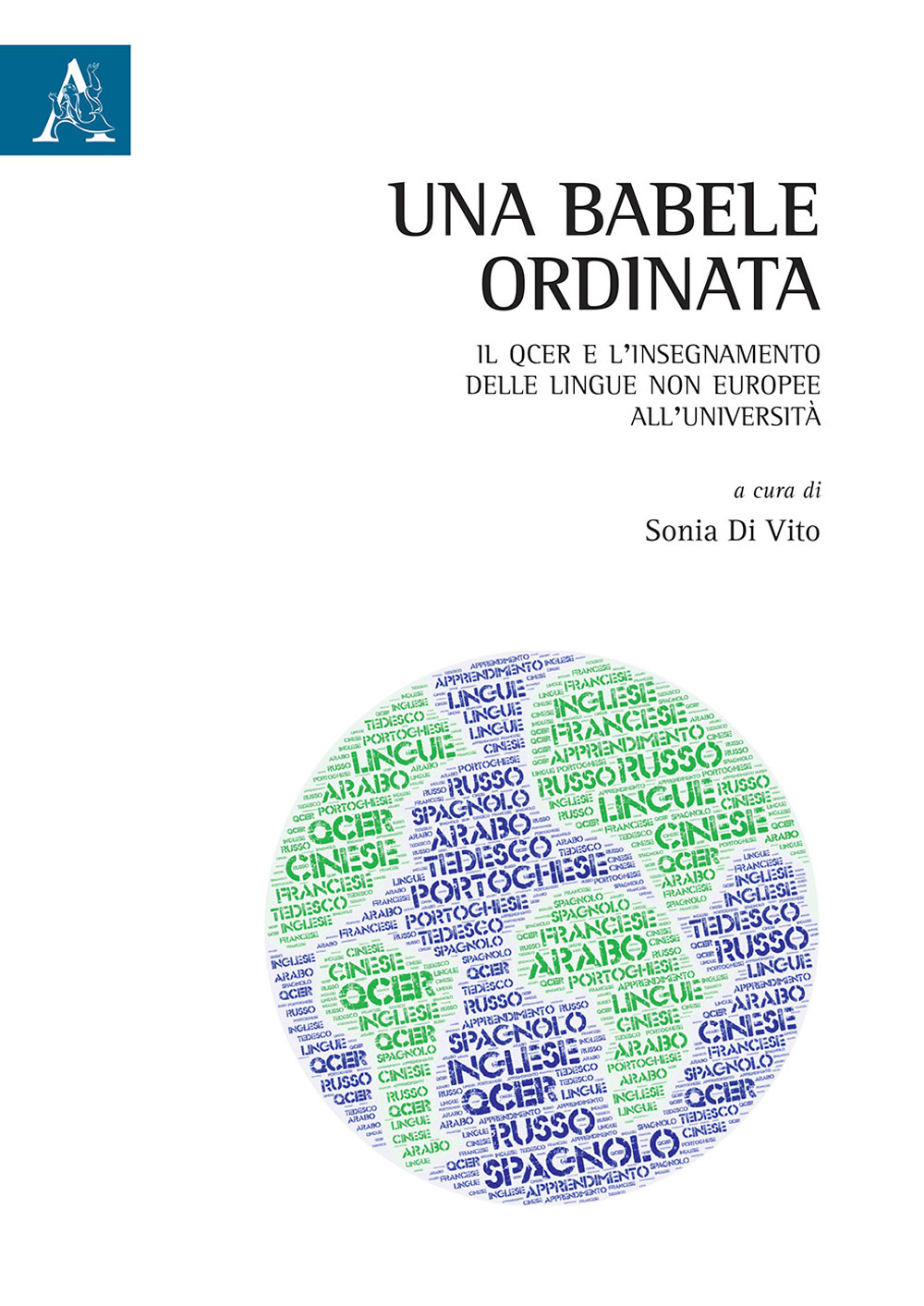 Una Babele ordinata. Il QCER e l'insegnamento delle lingue non europee all'università