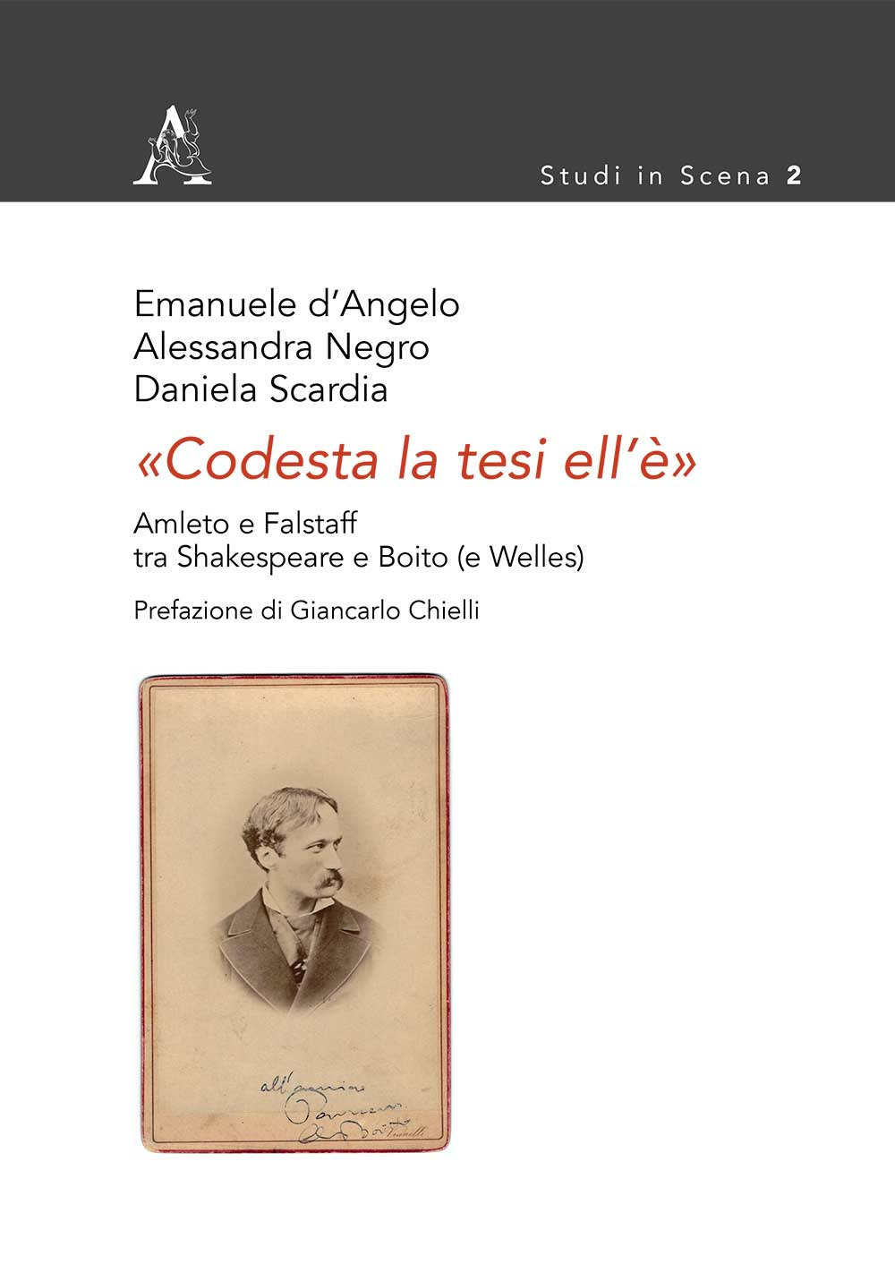«Codesta la tesi ell'è». Amleto e Falstaff tra Shakespeare e Boito (e Welles)