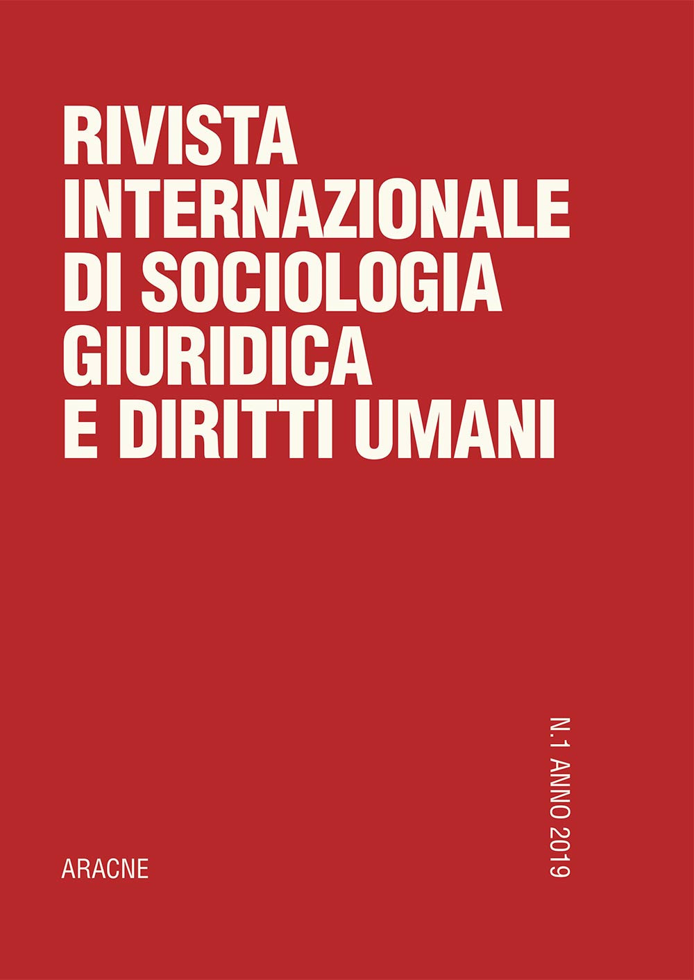 Rivista internazionale di Sociologia giuridica e diritti umani. Vol. 1