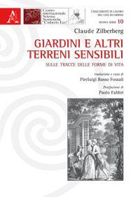 Giardini e altri terreni sensibili. Sulle tracce delle forme di vita