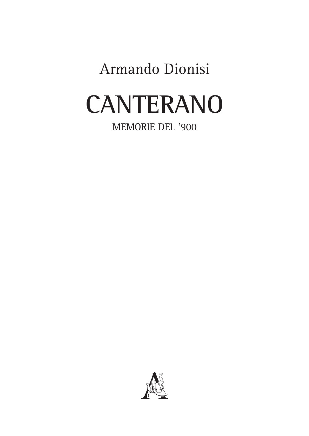 Canterano. Memorie del '900