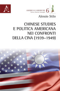 Chinese studies e politica americana nei confronti della Cina (1939–1949)