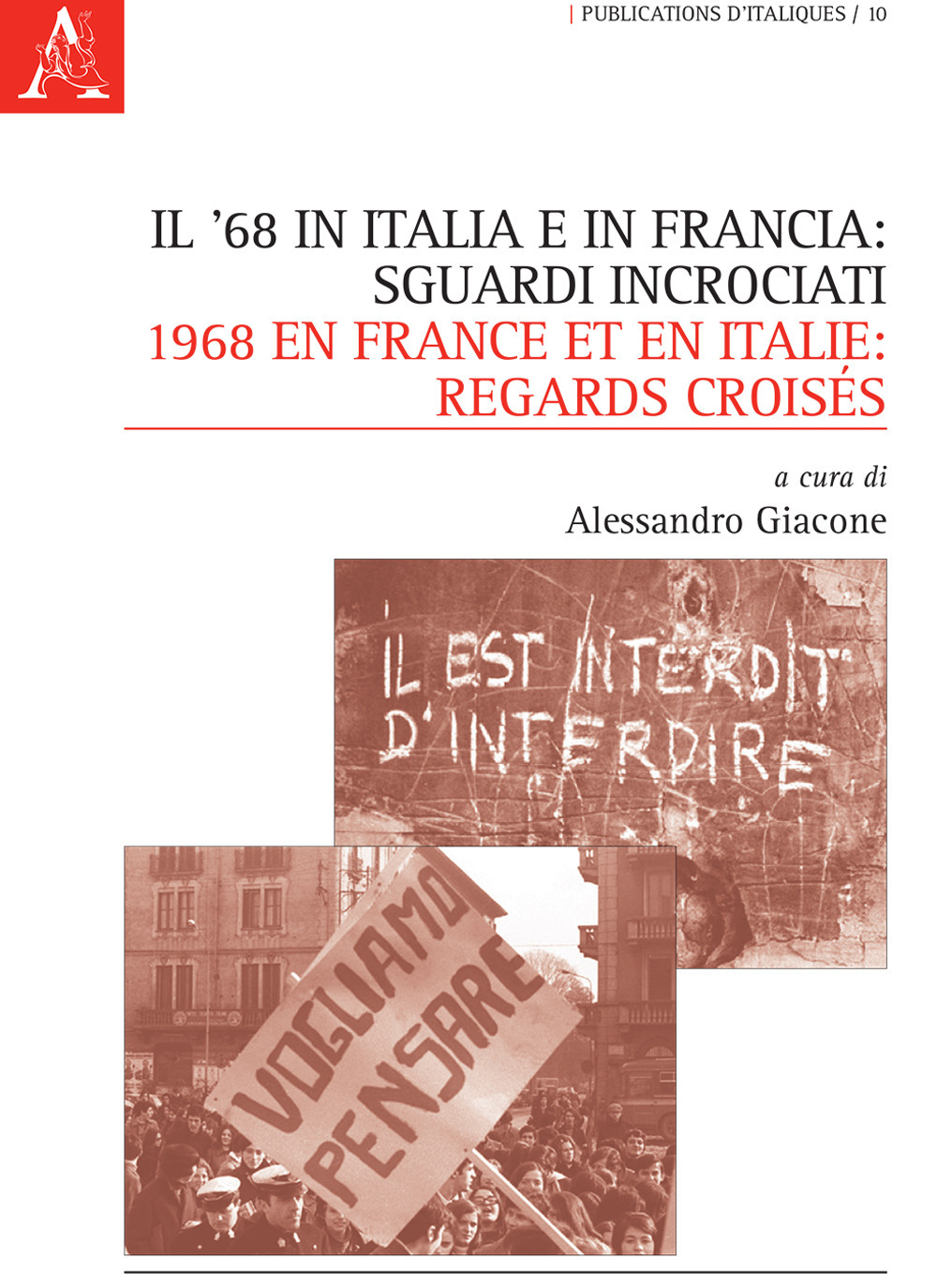 Il '68 in Italia e in Francia: sguardi incrociati-1968 en France et en Italie: regards croisés