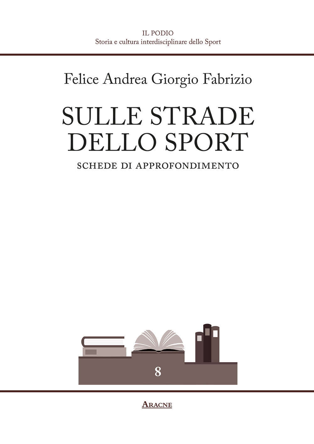 Sulle strade dello sport. Schede di approfondimento