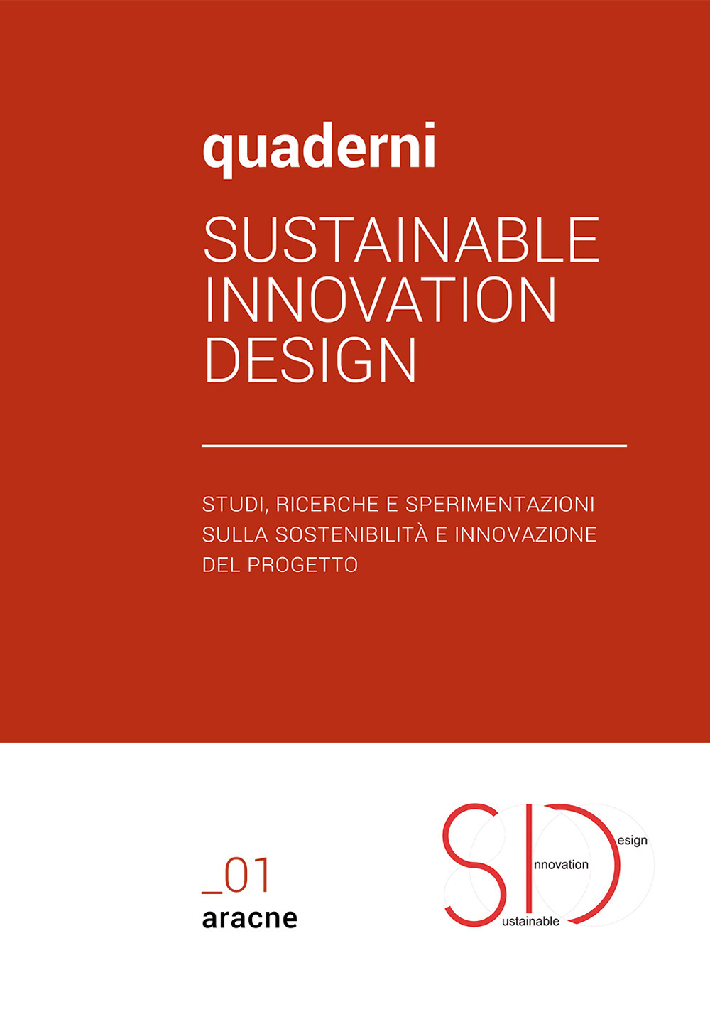 Design Driven Innovation «Off-Shore» e «Off-Site». Progetto di ricerca «S2 Home», dal concept al prototipo